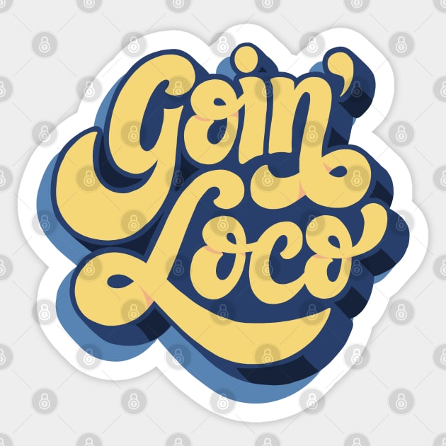 Going loco calligraphy Sticker by Holailustra